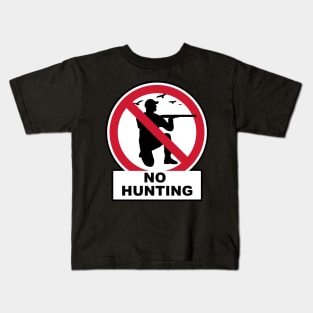 No hunting Kids T-Shirt